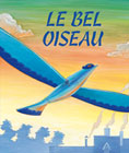 Le Bel Oiseau 